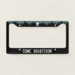 Gone Squatchin' Bigfoot Silhouette Sasquatch License Plate Frame<br><div class="desc">This Bigfoot believer's "Gone Squatchin'" license plate frame can be customized with your own text. Makes a fun gift for someone who is committed to spotting the elusive Sasquatch. Visit Jenn's Doodle World for even more fun auto accessories and gift items featuring this Bigfoot silhouette.</div>