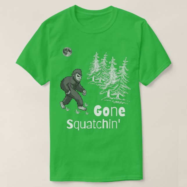 Gone Squatchin Bigfoot T-Shirt (Design Front)