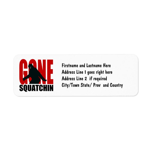 Gone Squatchin - Black and Red Label (Front)