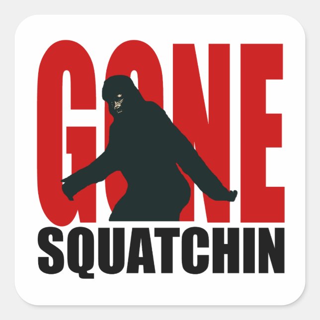 Gone Squatchin - Black and Red Square Sticker (Front)