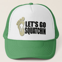 Gone Squatchin: Bobo will never find Bigfoot Trucker Hat