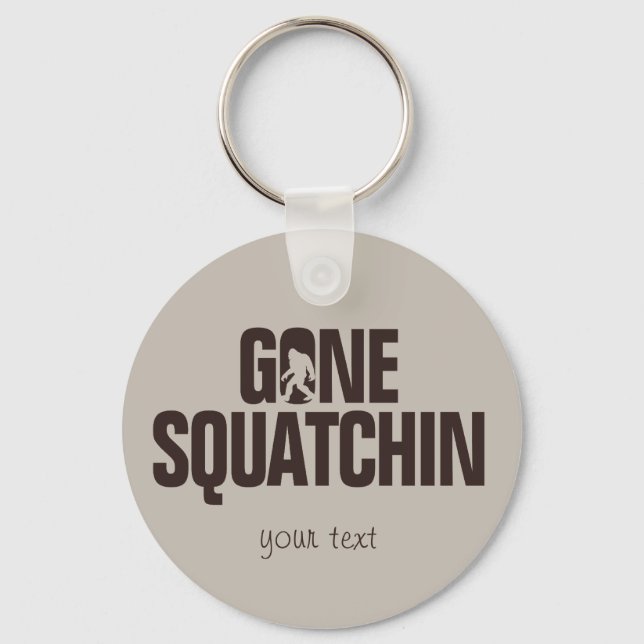 Gone Squatchin' - Brown and Tan Keychain (Front)
