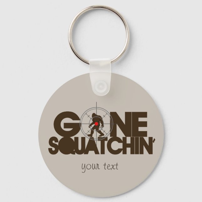 Gone Squatchin - Brown and tan Keychain (Front)