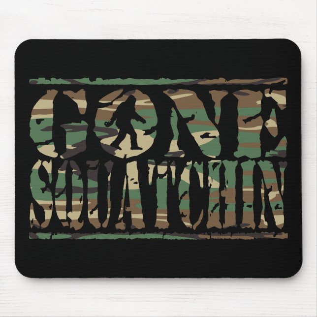 GONE SQUATCHIN CAMO MOUSE PAD (Front)