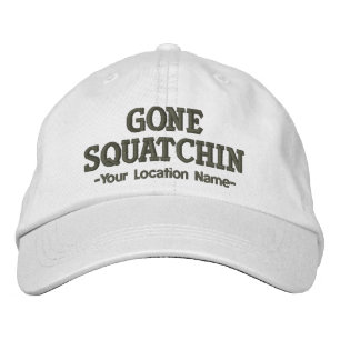 GONE SQUATCHIN Cap Personalize LOCATION
