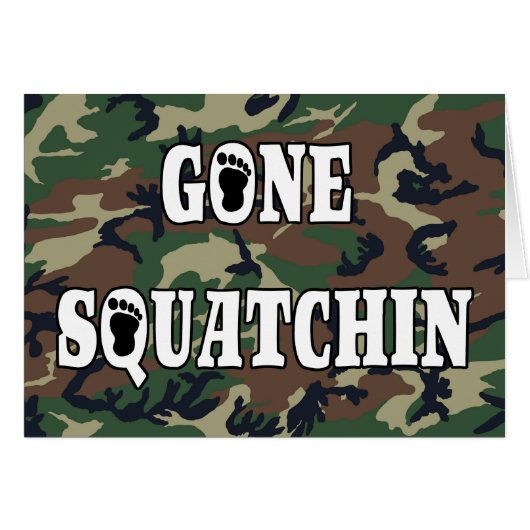 GONE SQUATCHIN CARDS (Front Horizontal)