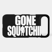 Gone Squatchin Case-Mate iPhone Case (Back (Horizontal))