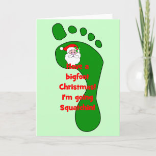 gone squatchin Christmas Holiday Card