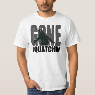 Gone SQUATCHIN - Deluxe Version T-Shirt