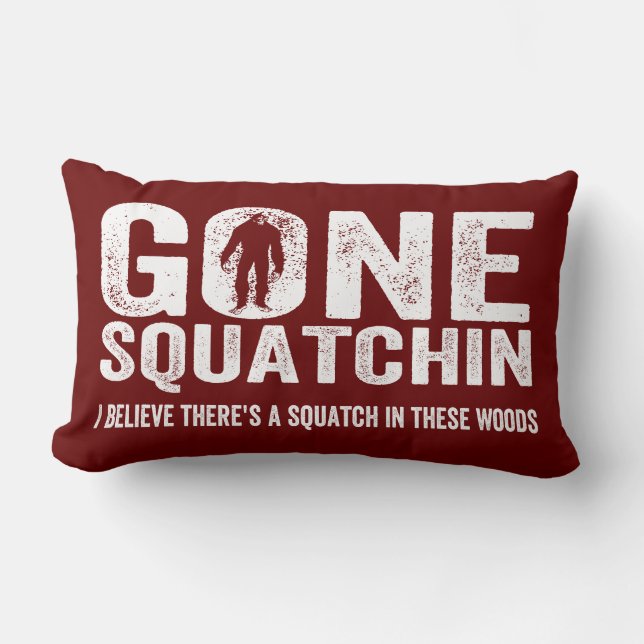 Gone Squatchin (Distressed) Squatch in these Woods Lumbar Pillow (Front)