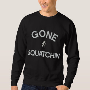 Gone Squatchin embroidered logo Sweatshirt