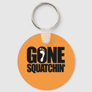 GONE SQUATCHIN' KEYCHAIN