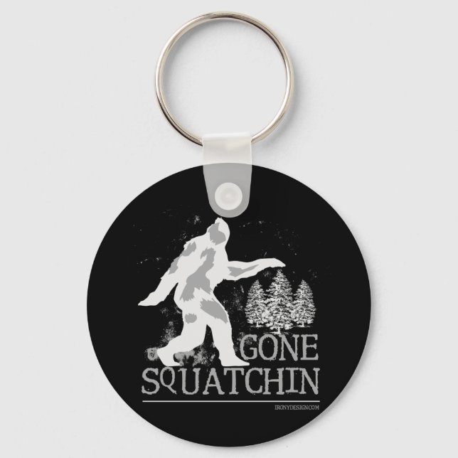 Gone Squatchin Keychain (Front)