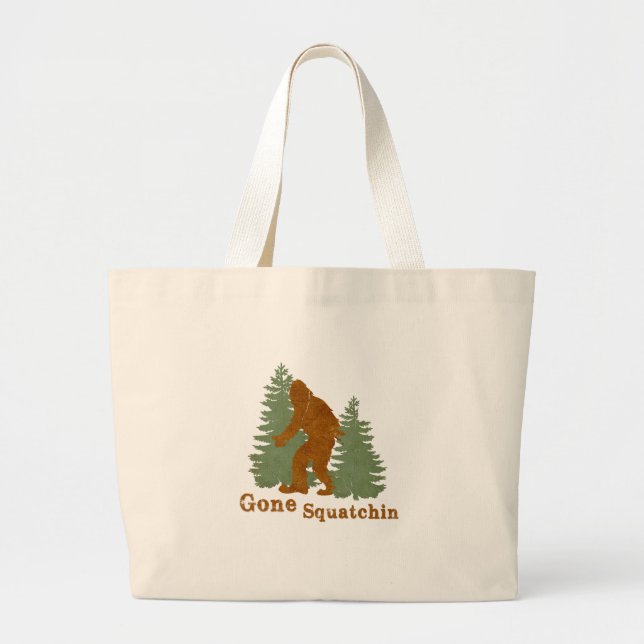 Gone Squatchin Large Tote Bag (Front)