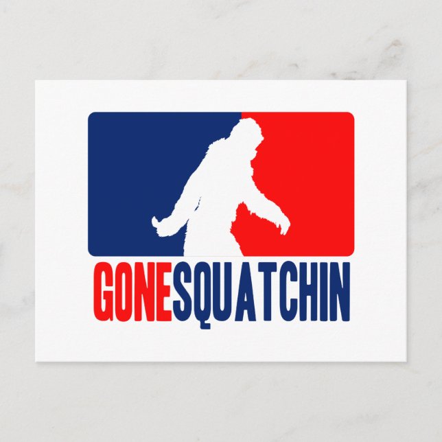 Gone Squatchin League Style Postcard (Front)