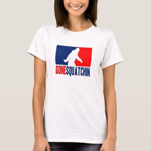 Gone Squatchin League T_Shirt