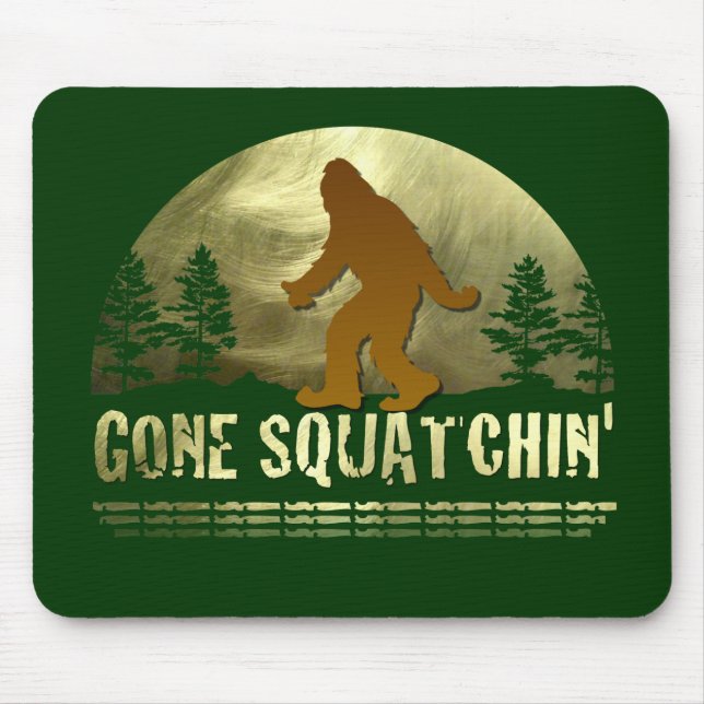 Gone Squatchin' Mouse Pad (Front)