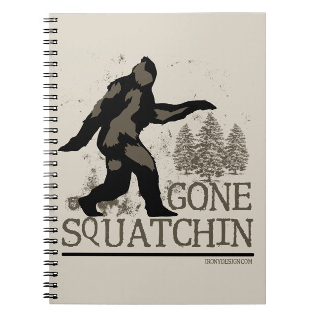 Gone Squatchin Notebook (Front)