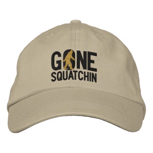 GONE SQUATCHIN O embroidered cap