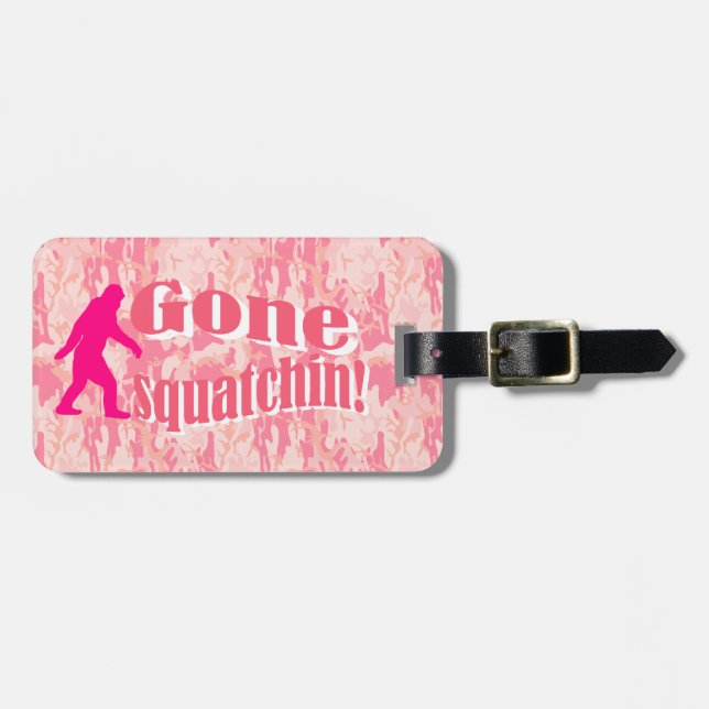 Gone squatchin pink camo luggage tag (Front Horizontal)