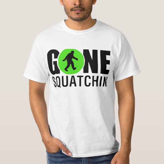 Gone Squatchin Shirt - New Edition (Front)
