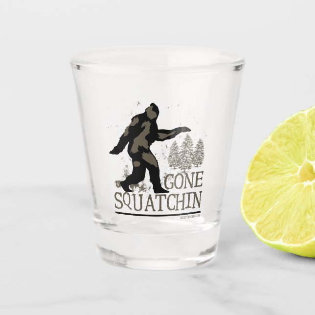 Gone Squatchin Shot Glass (Front)