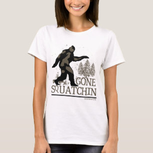 Gone Squatchin T-Shirt