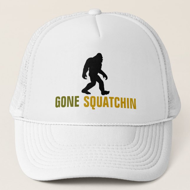 Gone Squatchin Trucker Hat (Front)