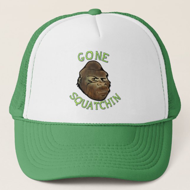 Gone Squatchin Trucker Hat (Front)