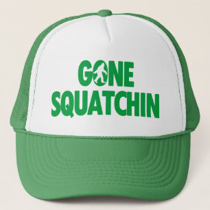 Gone Squatchin Trucker Hats