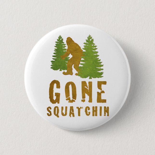 Gone Squatchin (Vintage) Button (Front)