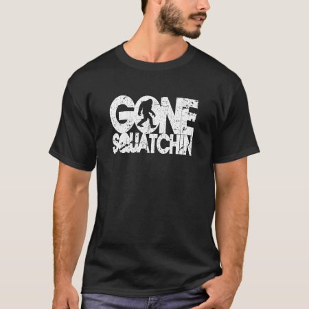 Gone Squatchin - White Distressed T-shirt