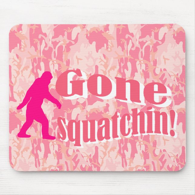 Gone Squatching on pink camouflage Mouse Pad (Front)