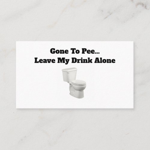 GONE TO PEE BUSINESS CARD
