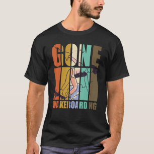 Gone Wakeboarding Wakeboard Wake Water Sports T-Shirt