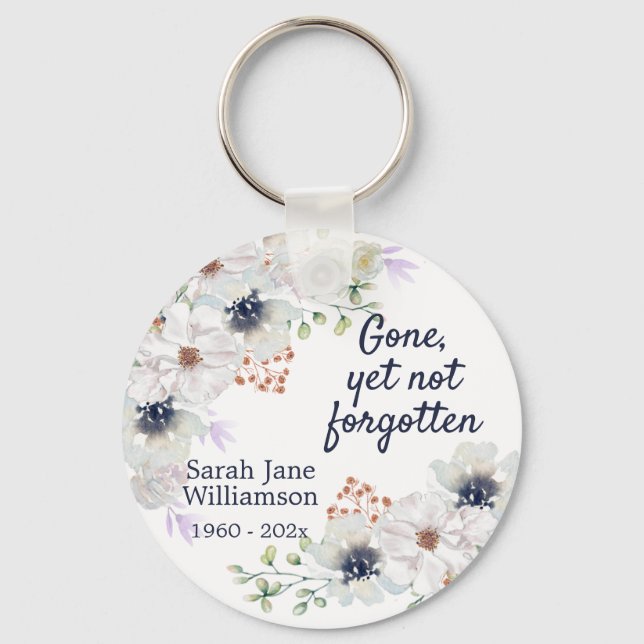 Gone Yet Not Forgotten Memorial Keychain (Front)