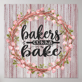 Gonna Bake Poster