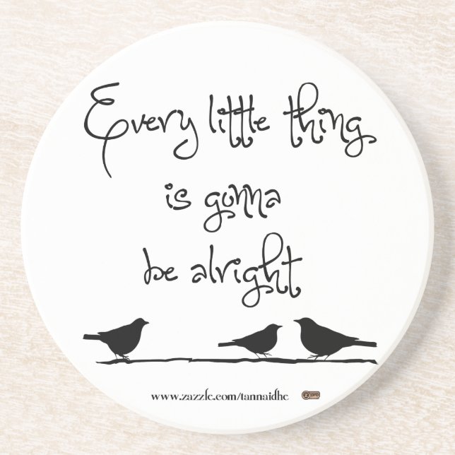 Gonna Be Alright Coaster (Front)
