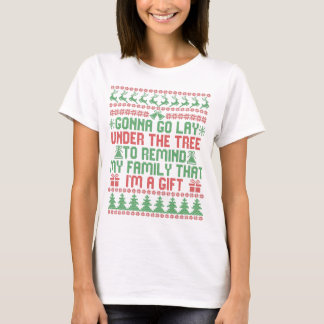 Gonna Go lay Under the Tree To Remind my Family T-Shirt