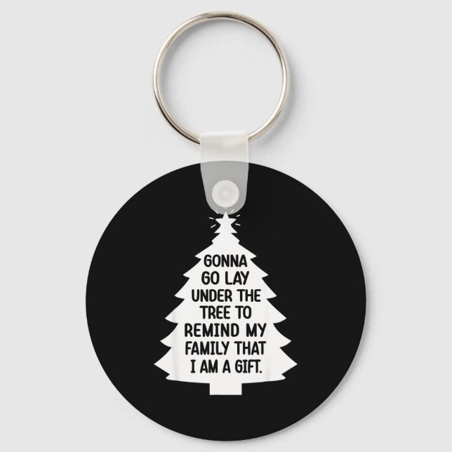 Gonna Go Lay Under The Tree To Remind My Family Th Keychain (Front)