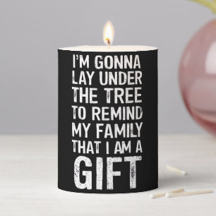 Gonna Lay Under The Tree Xmas Family Gifts Pillar Candle