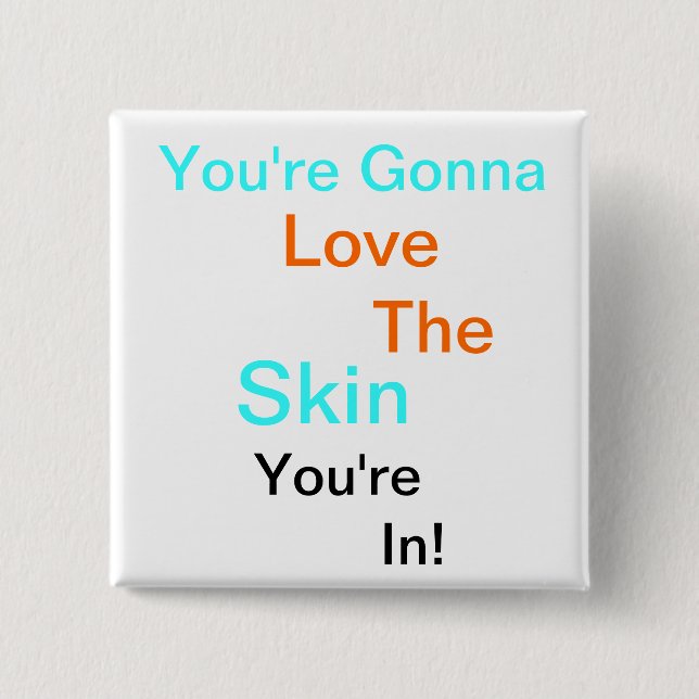 Gonna Love OS Button (Front)