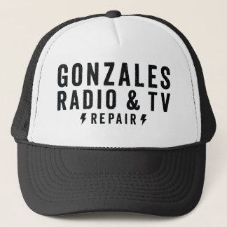 Gonzales Radio & TV Repair Trucker Hat