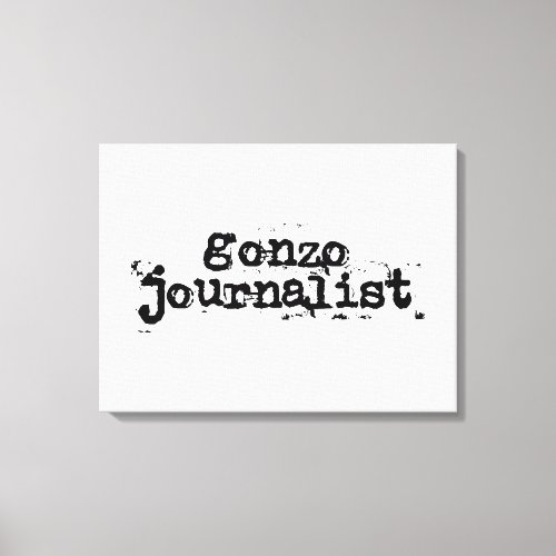 Gonzo Journalist Canvas Print