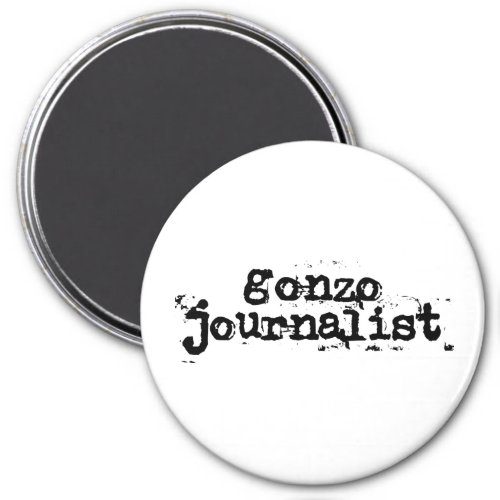 Gonzo Journalist Magnet