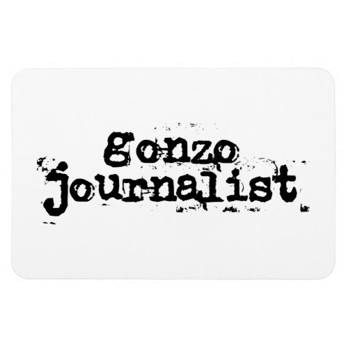 Gonzo Journalist Magnet