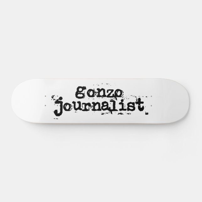 Gonzo Journalist Skateboard Deck (Horz)