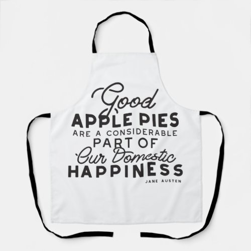 Good Apple Pies Quote Apron