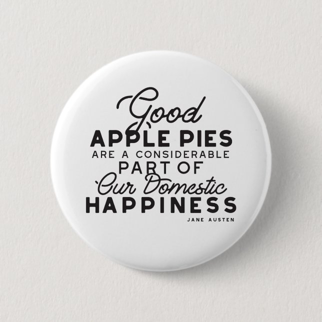 Good Apple Pies Quote Button (Front)