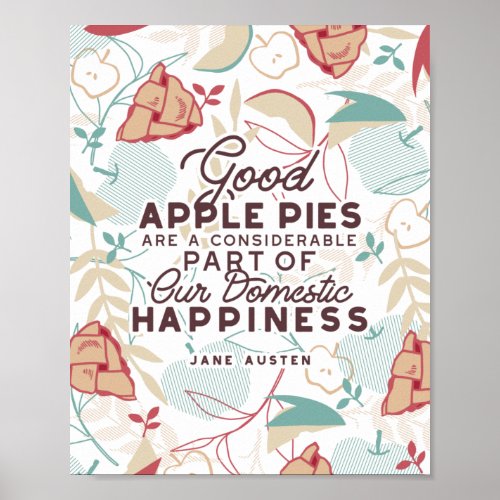 Good Apple Pies Quote Poster
